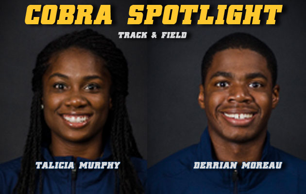 Cobra Spotlight- Talicia Murphy & Derrian Moreau, Track & Field
