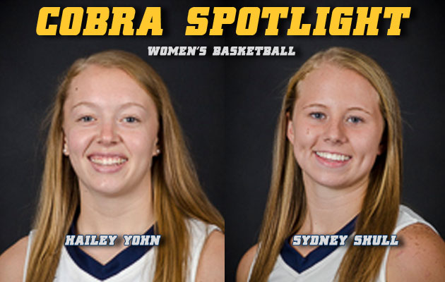 Cobra Spotlight- Hailey Yohn & Sydney Shull, Women's Basketball