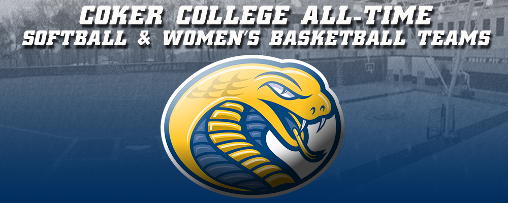 Coker All-Time Softball and Women's Basketball Teams Announced