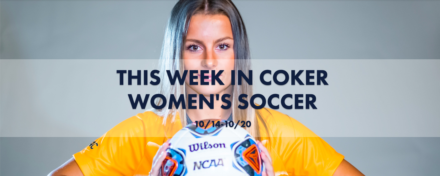 Coker Women's Soccer Prepares for a Pair of Conference Matchups