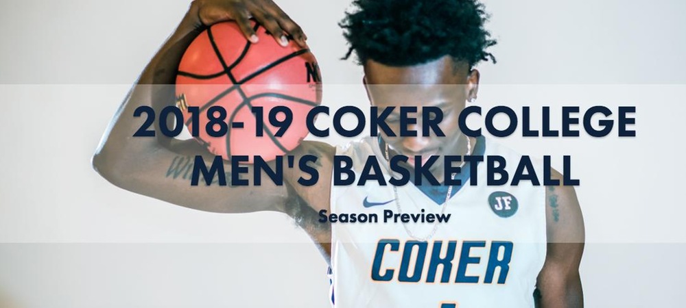 2018-19 Coker Men's Basketball Season Preview