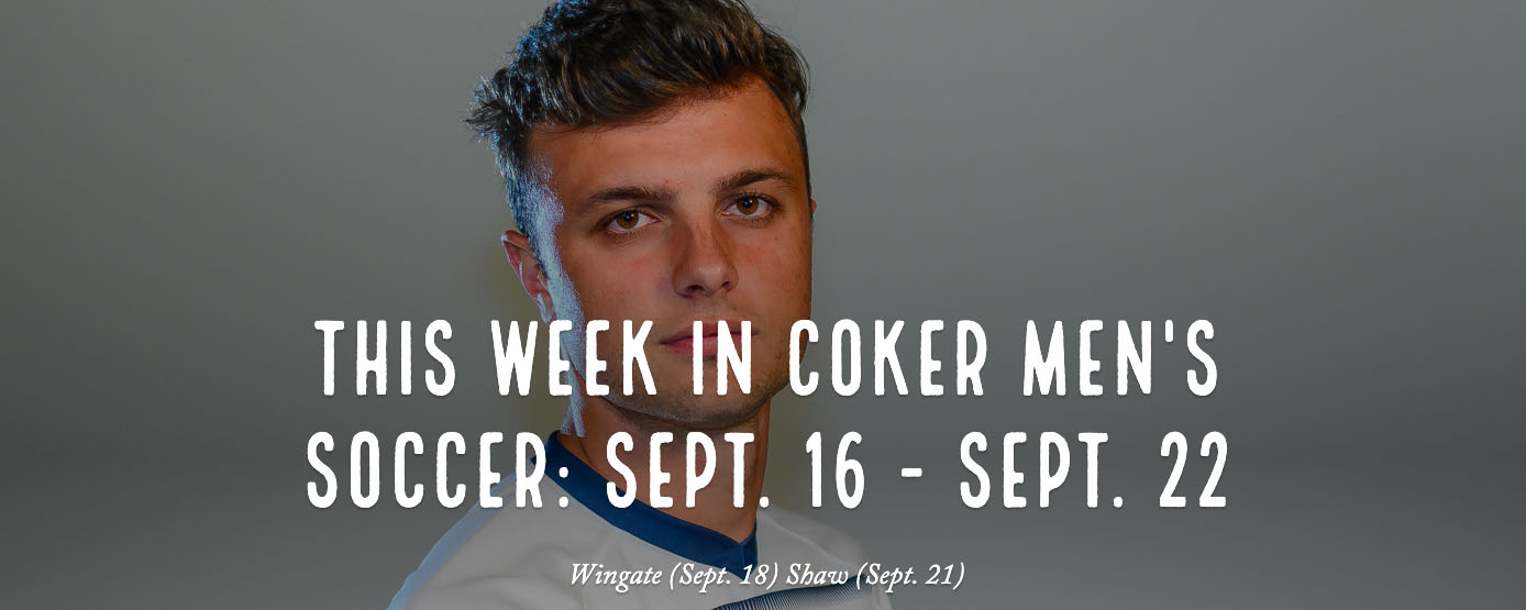 Coker Men's Soccer Prepares for Two Home Matches This Week