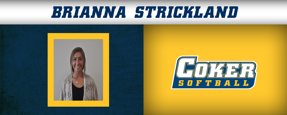 Brianna Strickland '20 Returns to Coker as Assistant Softball Coach