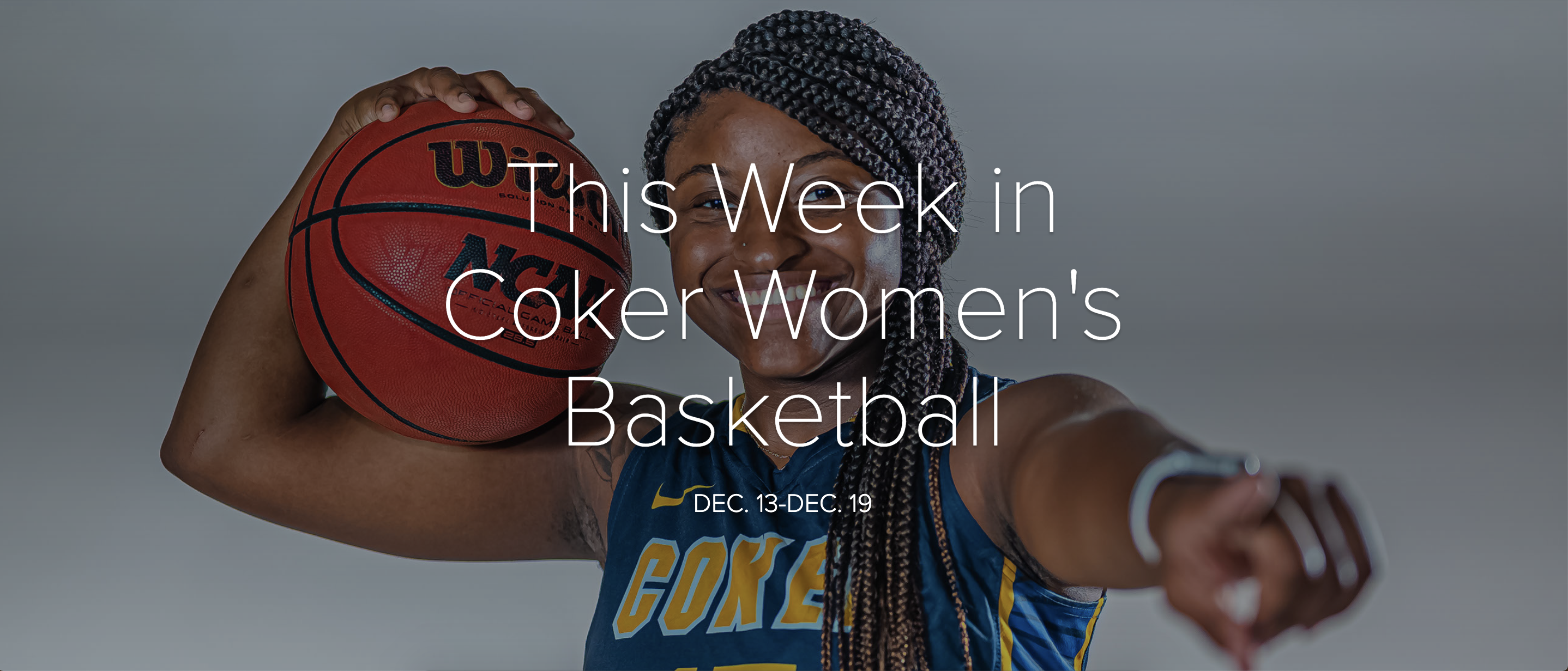 Coker Women's Basketball Readies for Three Games This Week