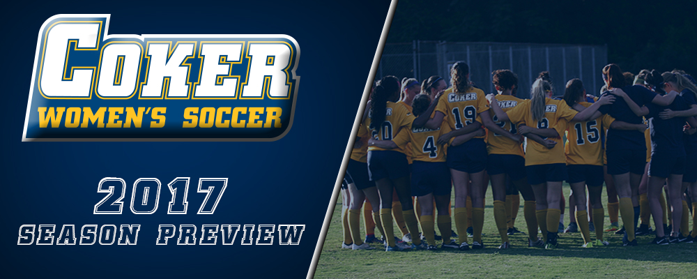 Coker Women's Soccer Hungry for 2017 Campaign