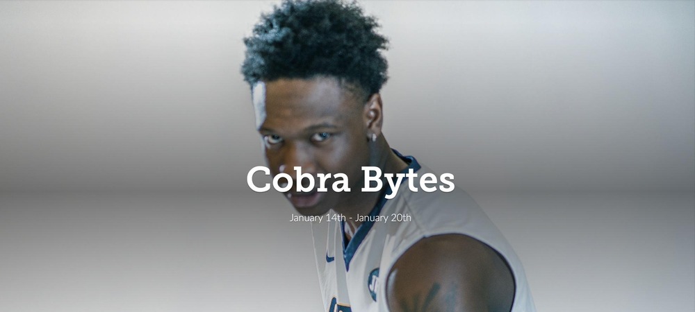 Cobra Bytes: Jan. 14 - Jan. 20