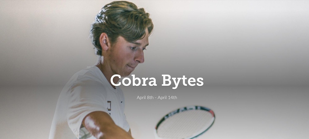 Cobra Bytes: Apr. 8 - Apr. 14