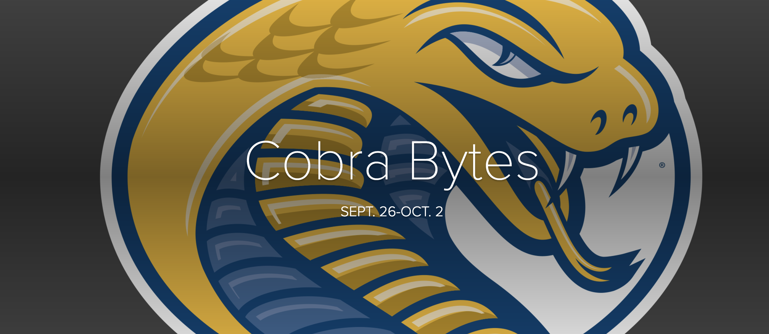 Cobra Bytes Sept. 26-Oct. 2