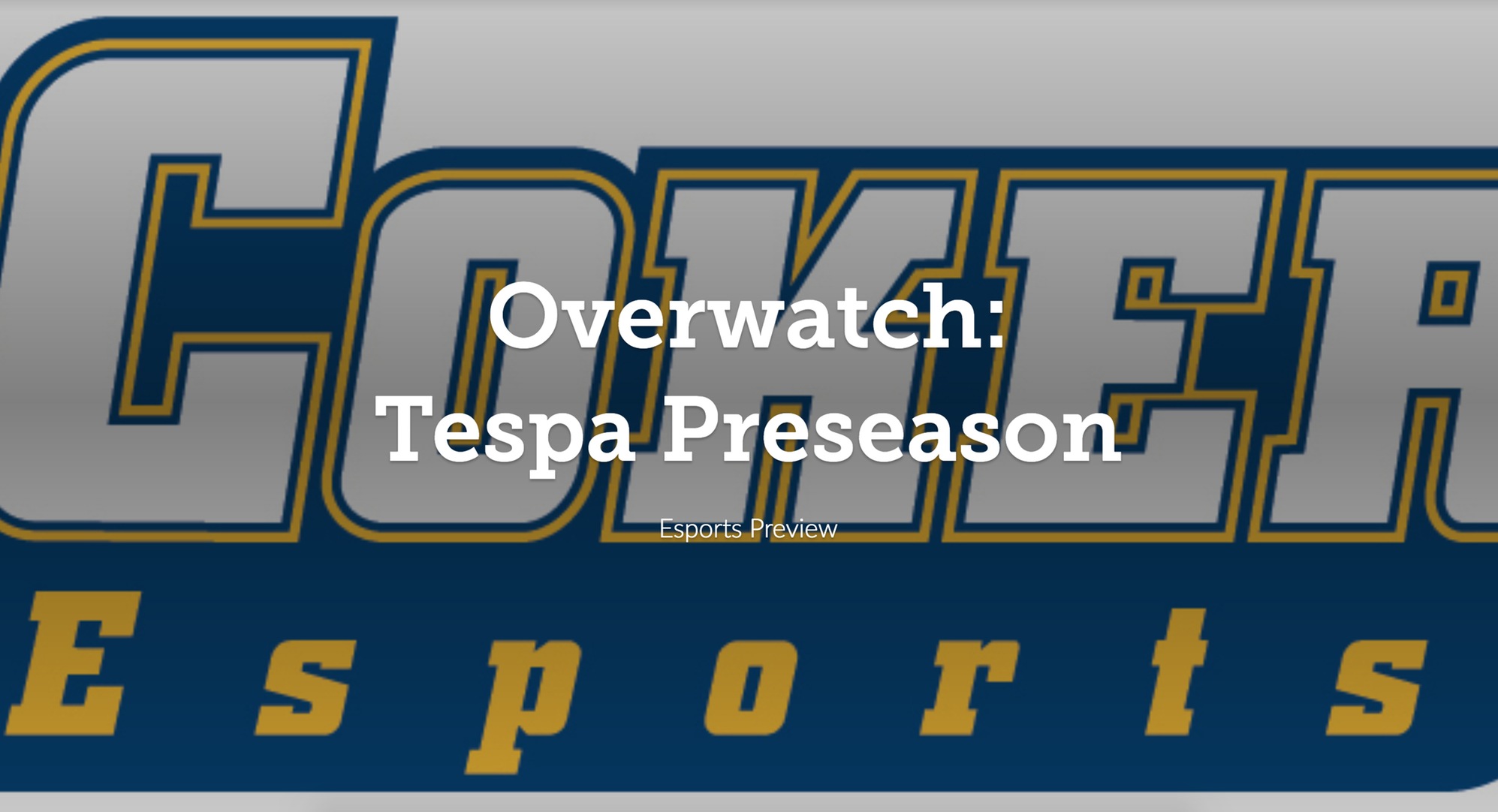 Esports to Compete in Overwatch Tespa Preseason Play