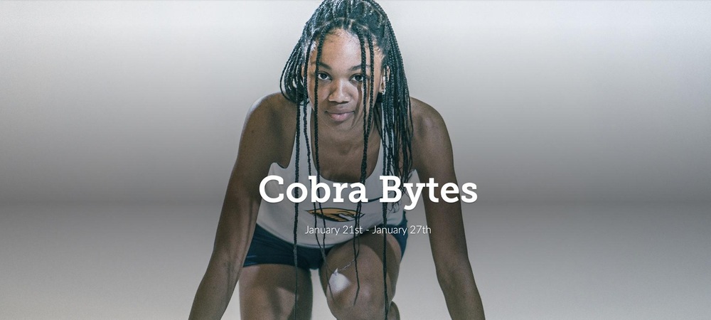 Cobra Bytes: Jan. 21 - Jan. 27