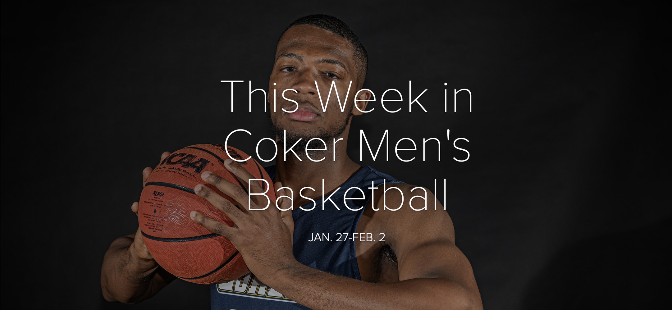 Men's Basketball Hosts Wingate Wednesday, Treks to Mars Hill on Saturday in Conference Action