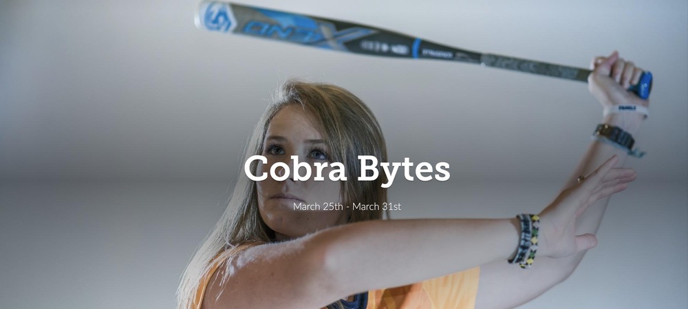 Cobra Bytes: Mar. 25 - Mar. 31