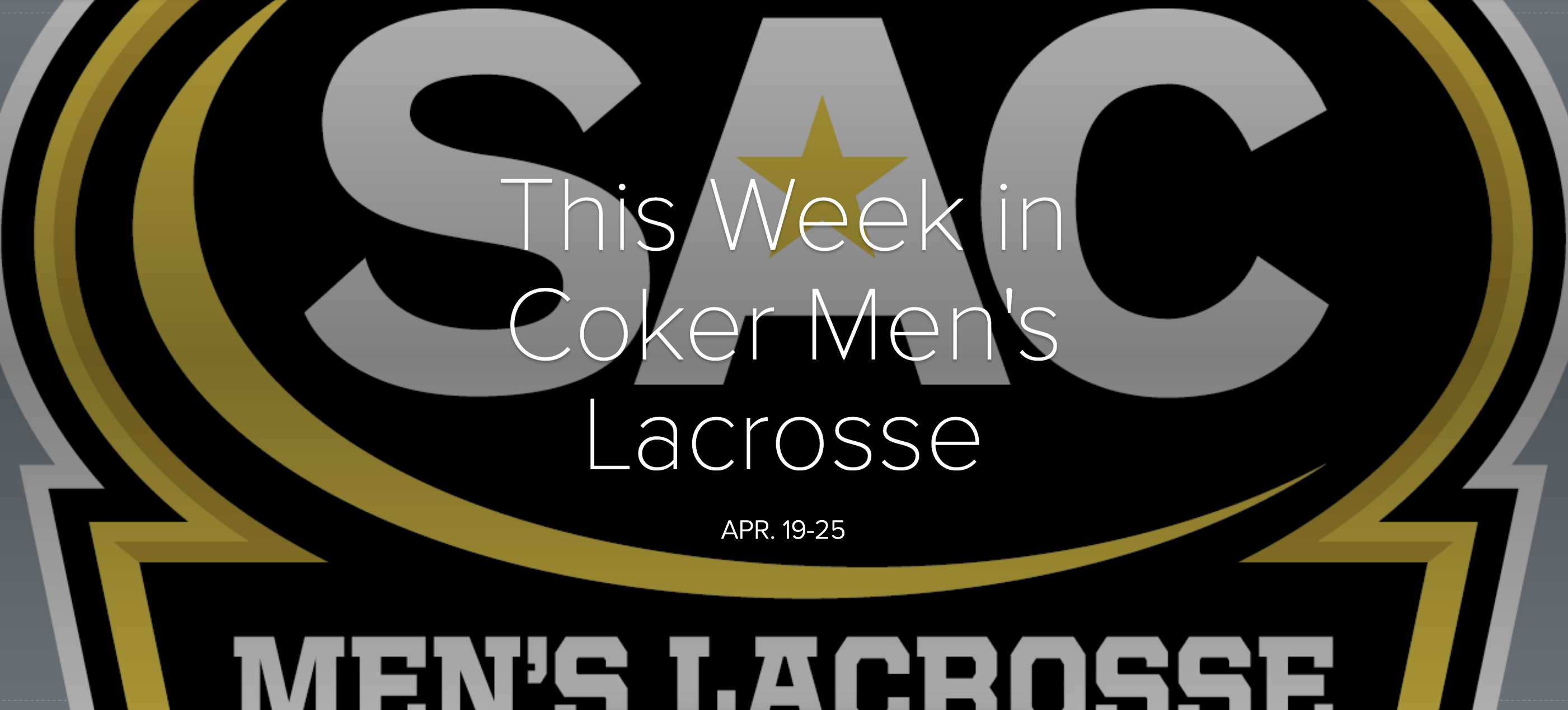 Men's Lacrosse Heads to Tusculum for South Atlantic Conference Tournament Quarterfinal