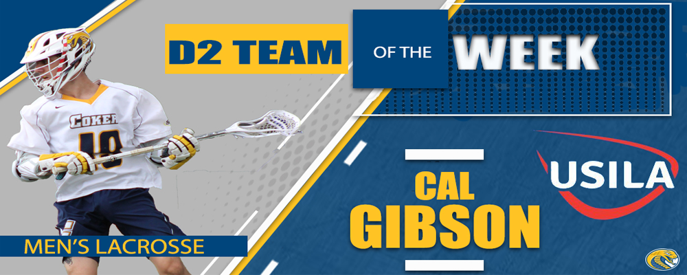 Cal Gibson Named to USILA/Dynamic D2 Team of the Week