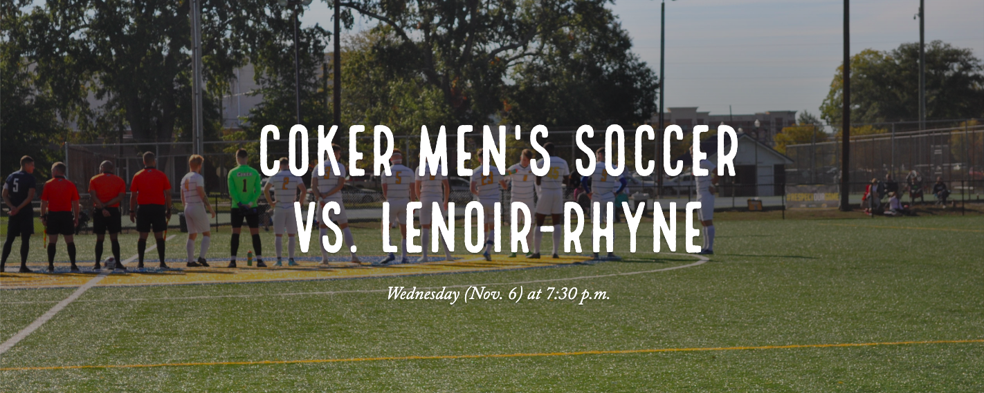 Coker Men's Soccer Prepares for Critical Match At Lenoir-Rhyne