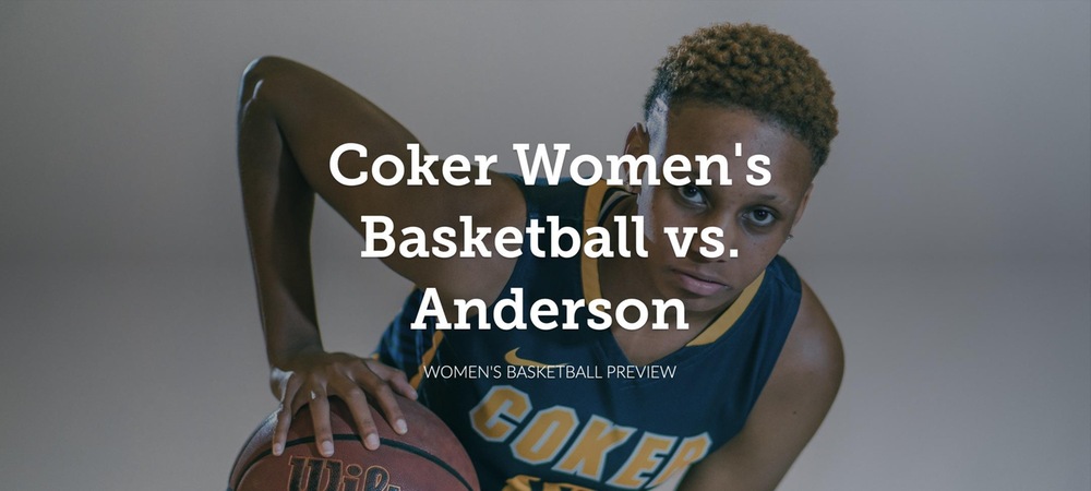 Women's Basketball Tips Off the New Year Against Anderson